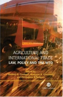 Agriculture and international trade: law, policy, and the WTO