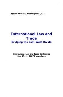 International Law and Trade: Bridging the East-West Divide