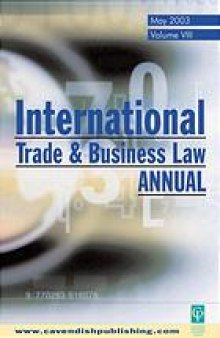 International trade & business law annual. Vol. 8