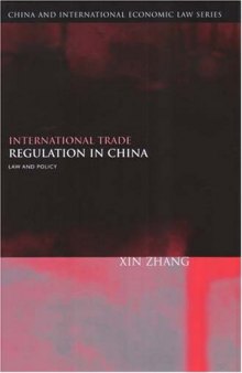 International Trade Regulation in China: Law And Policy