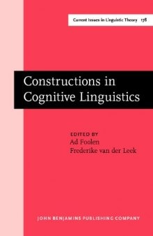 Constructions in Cognitive Linguistics: Selected Papers from the International Cognitive Linguistics Conference, Amsterdam, 1997