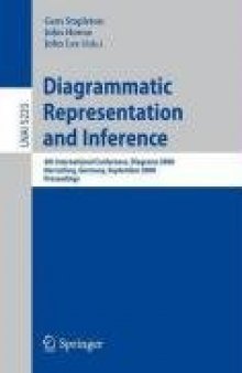 Diagrammatic Representation and Inference: 5th International Conference, Diagrams 2008, Herrsching, Germany, September 19-21, 2008. Proceedings