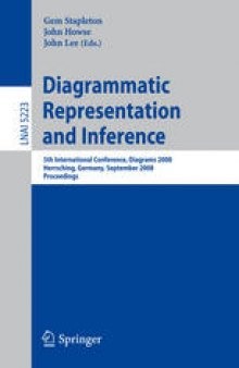 Diagrammatic Representation and Inference: 5th International Conference, Diagrams 2008, Herrsching, Germany, September 19-21, 2008. Proceedings