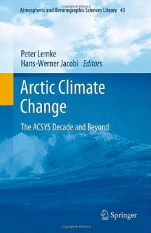 Arctic Climate Change: The ACSYS Decade and Beyond