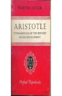 Aristotle: Fundamentals of the History of his Development  