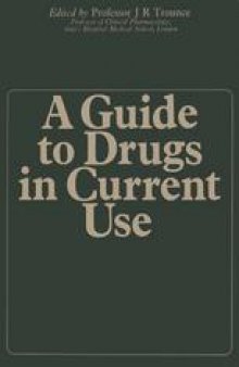 A Guide to Drugs in Current Use