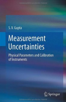 Measurement Uncertainties: Physical Parameters and Calibration of Instruments