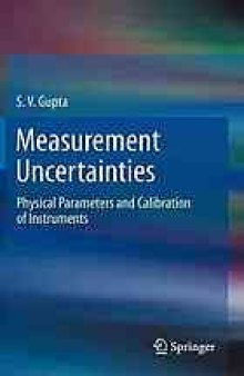 Measurement Uncertainties: Physical Parameters and Calibration of Instruments