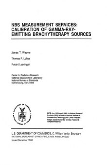 NBS Measurement Services: Calibration of Gamma-Ray-Emitting Brachytherapy Sources