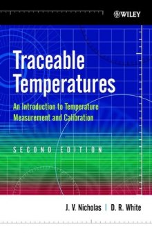 Traceable Temperatures: An Introduction to Temperature Measurement and Calibration, Second Edition