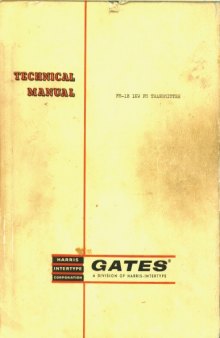 GATES FM-1B 1 kW FM Broadcast Transmitter (installation, operation)