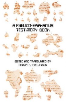 A Pseudo-Epiphanius Testimony Book (Early Christian literature series)  