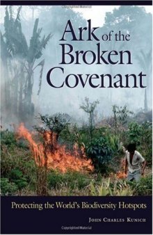 Ark of the Broken Covenant:  Protecting the World's Biodiversity Hotspots (Issues in Comparative Public Law)