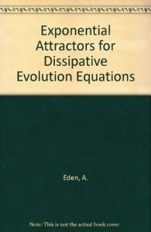 Exponential Attractors for Dissipative Evolution Equations