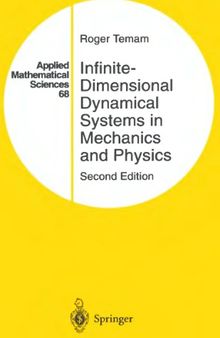 Infinite-Dimensional Dynamical Systems in Mechanics and Physics (Applied Mathematical Sciences) (v. 68)