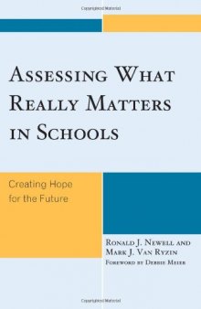 Assessing What Really Matters in Schools: Creating Hope for the Future