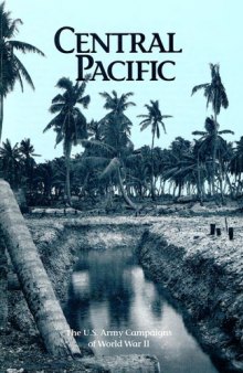 Central Pacific: The United States Army Campaigns of World War 2 (CMH pub) 