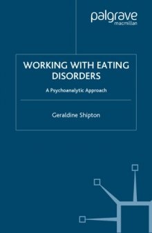 Working with Eating Disorders - A Psychoanalytic Appr.