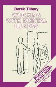 Working with Mental Illness: A Community-based Approach