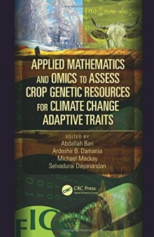 Applied mathematics and omics to assess crop genetic resources for climate change adaptive traits