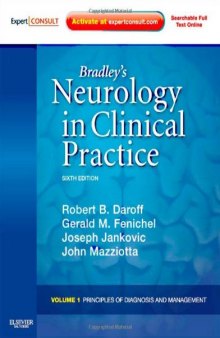 Bradley's Neurology in Clinical Practice, 2-Volume Set: Expert Consult - Online and Print, 6e