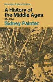 A History of the Middle Ages 284–1500