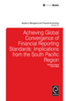 Achieving Global Convergence of Financial Reporting Standards. Implications from the South Pacific Region