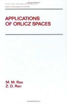 Applications of Orlicz spaces