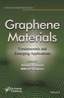 Graphene materials : fundamentals and emerging applications