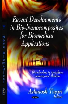 Recent Developments in Bio-Nanocomposites for Biomedical Applications  