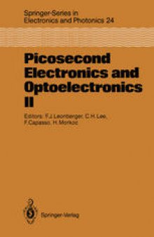 Picosecond Electronics and Optoelectronics II: Proceedings of the Second OSA-IEEE (LEOS) Incline Village, Nevada, January 14–16, 1987
