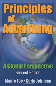 Principles of Advertising: A Global Perspective, Second Edition