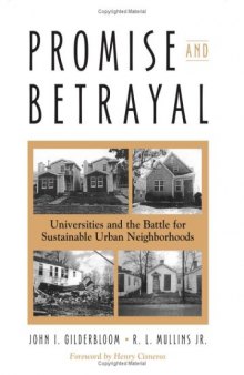 Promise and betrayal: universities and the battle for sustainable urban neighborhoods