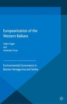 Europeanization of the Western Balkans: Environmental Governance in Bosnia-Herzegovina and Serbia