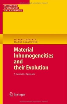 Material Inhomogeneities and their Evolution: A Geometric Approach