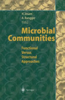 Microbial Communities: Functional Versus Structural Approaches