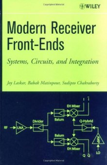 Modern Receiver Front-Ends: Systems, Circuits, and Integration