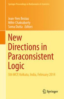 New Directions in Paraconsistent Logic: 5th WCP, Kolkata, India, February 2014