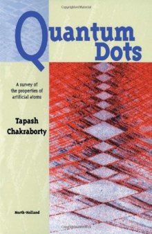 Quantum dots: a survey of the properties of artificial atoms