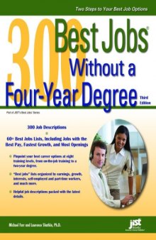 300 Best Jobs Without a Four-Year Degree, Third Edition