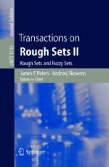 Transactions on Rough Sets II: Rough Sets and Fuzzy Sets