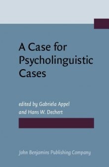 A Case for Psycholinguistic Cases