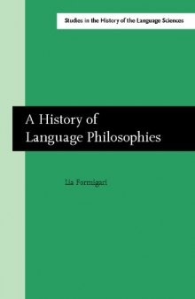 A History of Language Philosophies (Studies in the History of the Language Sciences)