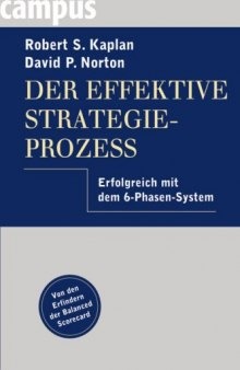Der effektive Strategieprozess: Erfolgreich mit dem 6-Phasen-System