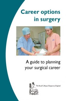 Career Options in Surgery: A Guide to Planning Your Surgical Career