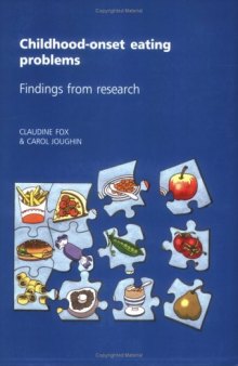 Childhood-onset eating problems: findings from research  