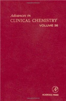 Advances in Clinical Chemistry, Vol. 36