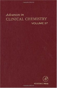 Advances in Clinical Chemistry, Vol. 37