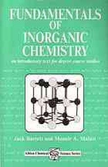 Fundamentals of inorganic chemistry : an introductory text for degree course studies