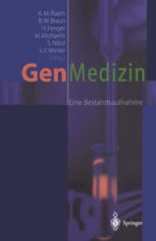 Gen-Medizin: Eine Bestandsaufnahme